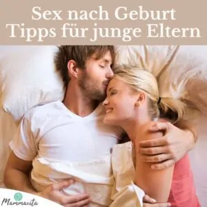 Sex nach geburt Beitragsbild Sex nach der Geburt: Tipps für frischgebackene Eltern