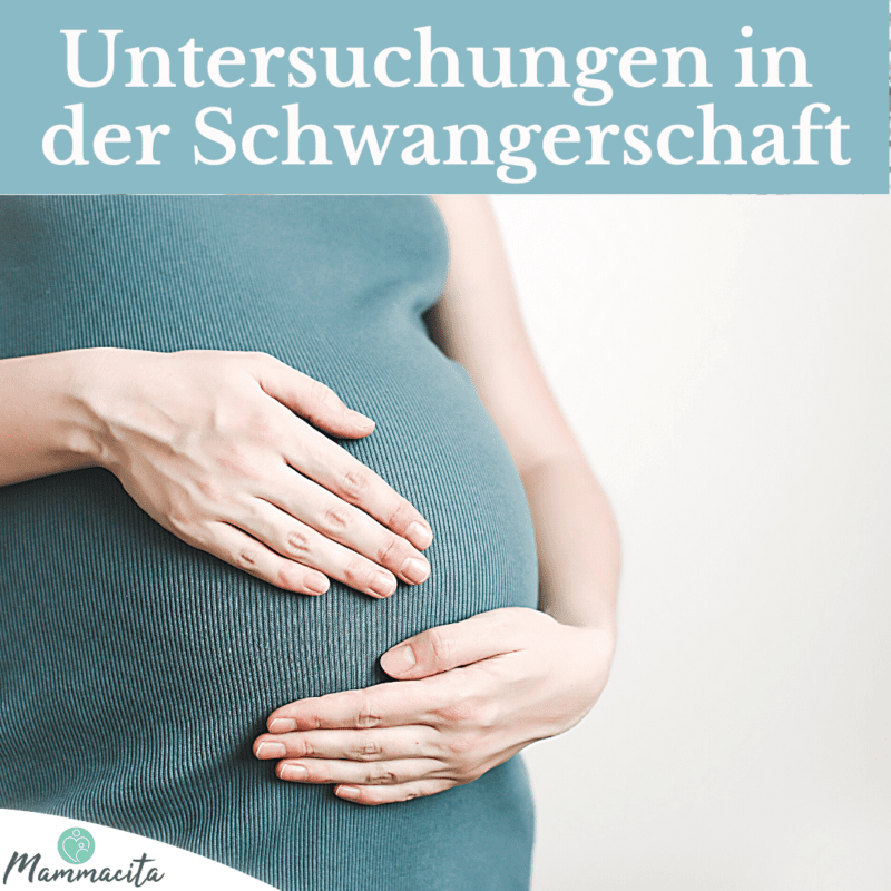 Vorsorgeuntersuchungen in der Schwangerschaft im Überblick