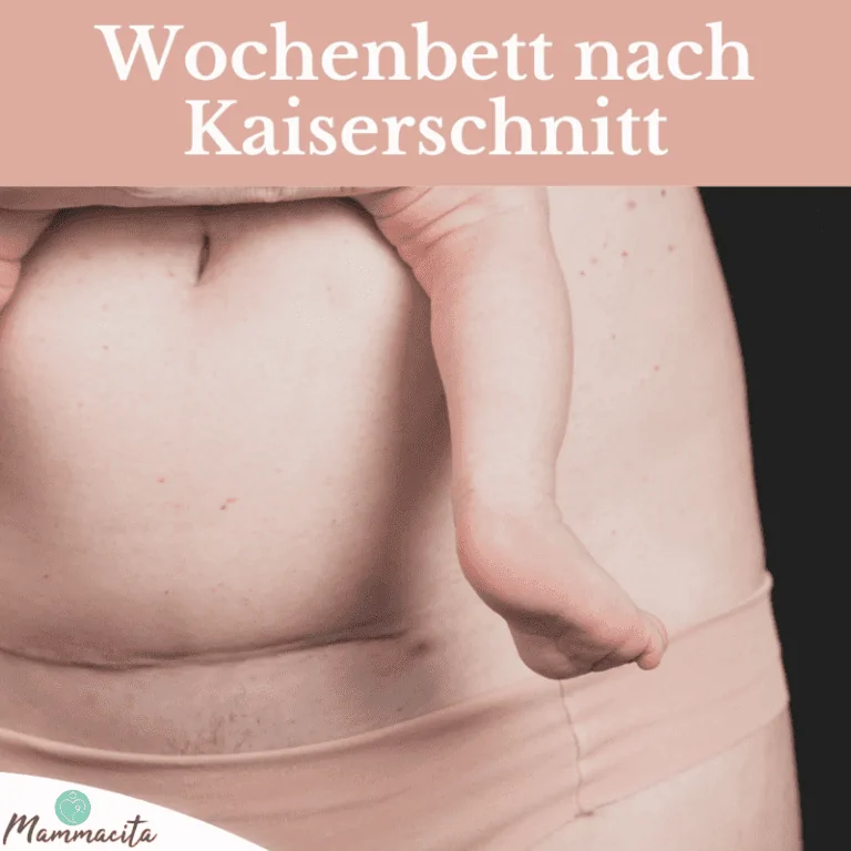 Gelassen durch das Wochenbett nach Kaiserschnitt
