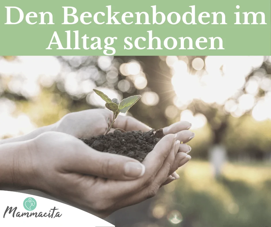 Beckenbodenschonung im Alltag - die halbe Miete für einen gesunden Beckenboden